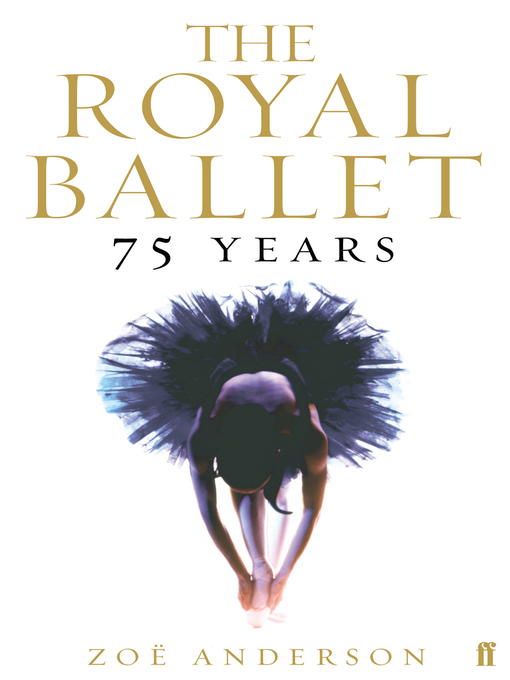 Title details for The Royal Ballet by Zoë Anderson - Wait list